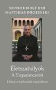 ÉLETSZABÁLYOK - A TÍZPARANCSOLAT
