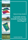 A PRECÍZIÓS NÖVÉNYTERMELÉS KÖZGAZDASÁGI ÖSSZEFÜGGÉSEI