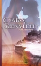 CSAPÁS ÉS SZENVEDÉLY