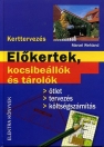 ELŐKERTEK, KOCSIBEÁLLÓK ÉS TÁROLÓK - KERTTERV