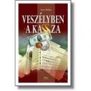 VESZÉLYBEN A KASSZA