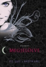 MEGJELÖLVE - AZ ÉJSZAKA HÁZA