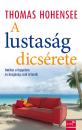 A LUSTASÁG DICSÉRETE