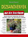 DÉZSANÖVÉNYEK - AZ ÉN KERTEM