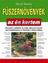 FŰSZERNÖVÉNYEK - AZ ÉN KERTEM