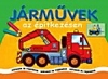 JÁRMŰVEK AZ ÉPÍTKEZÉSEN - BŰVÖS KIFESTŐ