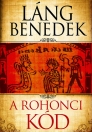 A ROHONCI KÓD