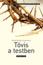 TÖVIS A TESTBEN