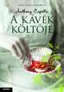 A KÁVÉK KÖLTŐJE