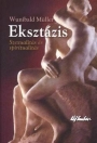 EKSZTÁZIS - SZEXUALITÁS ÉS SPIRITUALITÁS