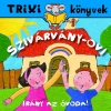 SZIVÁRVÁNY-OVI - TRIXI KÖNYVEK