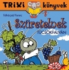 SZÜRETELNEK TÜCSÖKFALVÁN - TRIXI KÖNYVEK