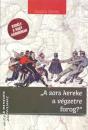A SORS KEREKE A VÉGZETRE FOROG? - ERDÉLY A NAGY HÁBORÚBAN