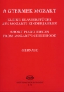A GYERMEK MOZART - SHOR PIANO PIECES Z. 51