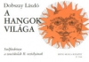 A HANGOK VILÁGA II. Z. 5246