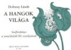 A HANGOK VILÁGA III. Z.5247