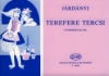 TEREFERE TERCSI - GYERMEKDALOK
