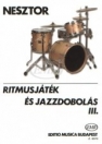 RITMUSJÁTÉK ÉS JAZZDOBOLÁS III. Z. 8970