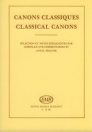 CLASSICAL CANONS - KLASSZIKUS KÁNONOK