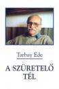 A SZÜRETELŐ TÉL
