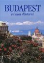 BUDAPEST E I SUOI DINTORNI