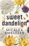 Sweet Dandelion - Édes Dandelion - (Különleges kiadás)